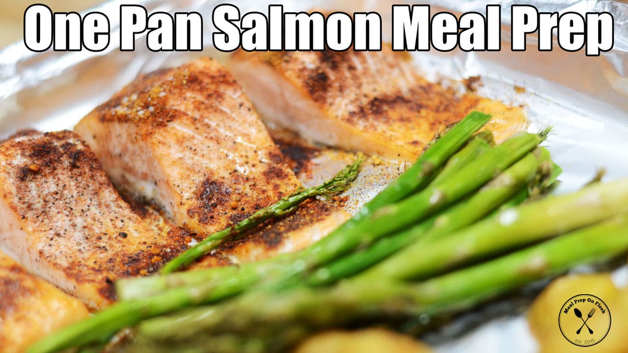 one pan salmon meal prep