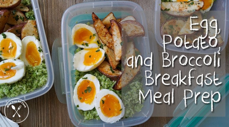 Egg, Potato, and Broccoli Breakfast Meal Prep