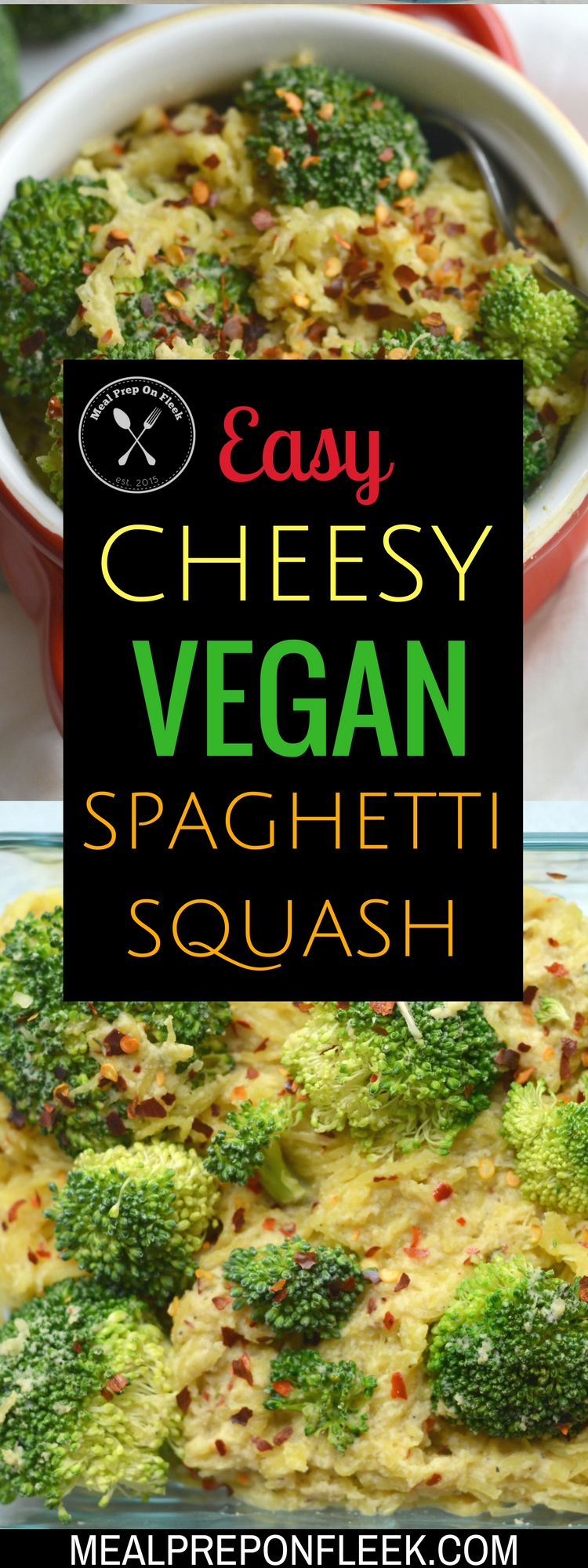 Vegan ‘Cheesy’ Spaghetti Squash Meal Prep Recipe