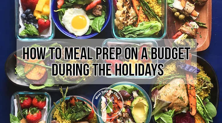 How to meal prep on a budget