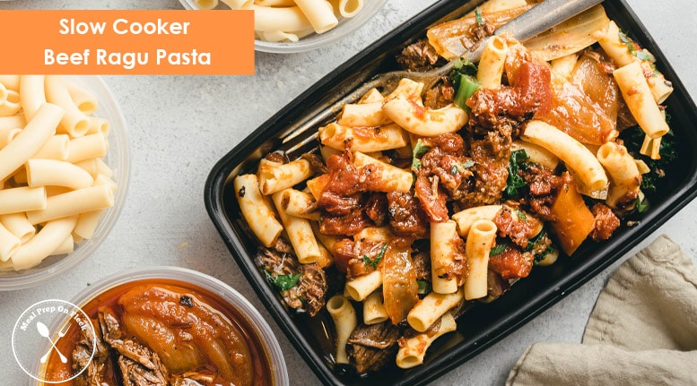 Slow Cooker Beef Ragu Pasta Meal Prep 777x431