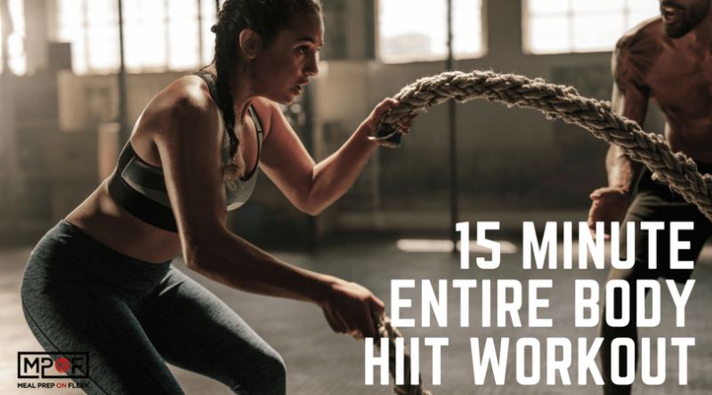 15 Minute Entire Body HIIT Workout