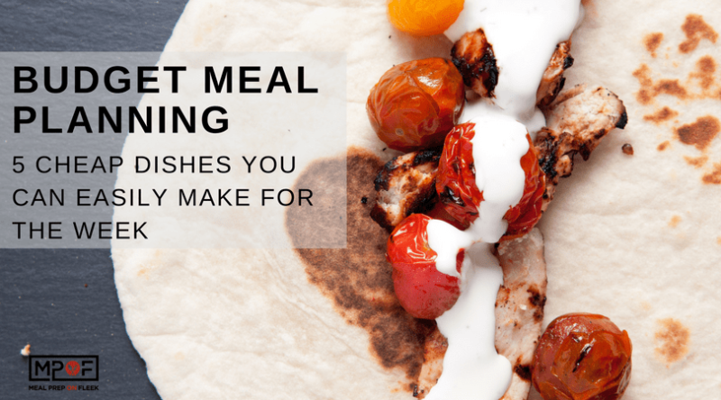 CHEAP DISHES YOU CAN EASILY MAKE FOR THE WEEK