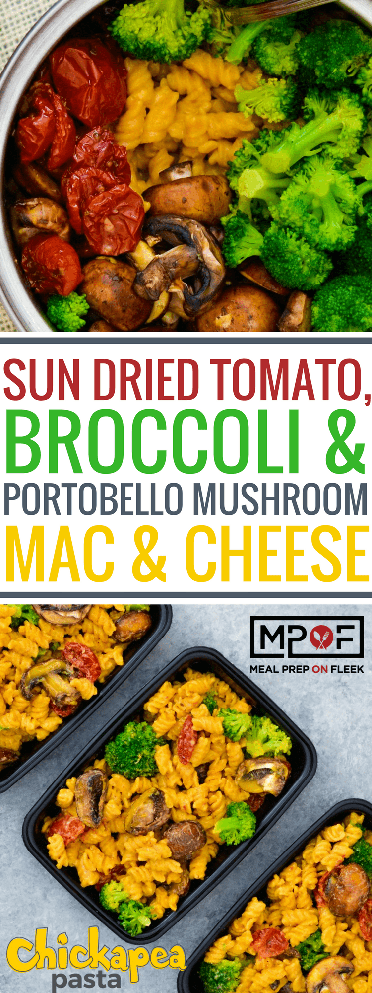 Sun dried tomato, broccoli & portobello mushroom mac & cheese