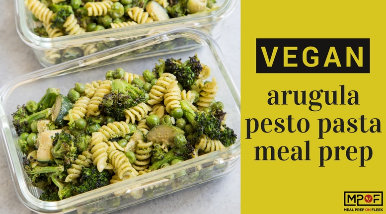 (Vegan) Arugula Pesto Pasta Meal Prep  blog