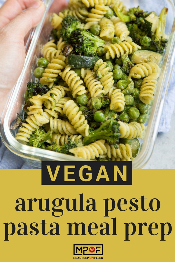 (Vegan) Arugula Pesto Pasta Meal Prep blog