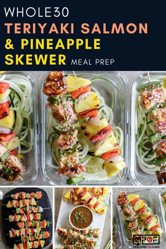 Whole30 Teriyaki Salmon & Pineapple Skewer Meal Prep blog