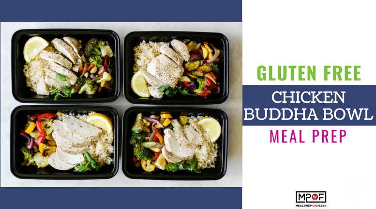 Gluten Free Chicken Buddha Bowl Meal Prep blog