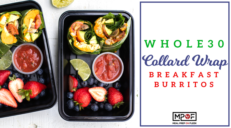Whole30 Collard Wrap Breakfast Burritos blog
