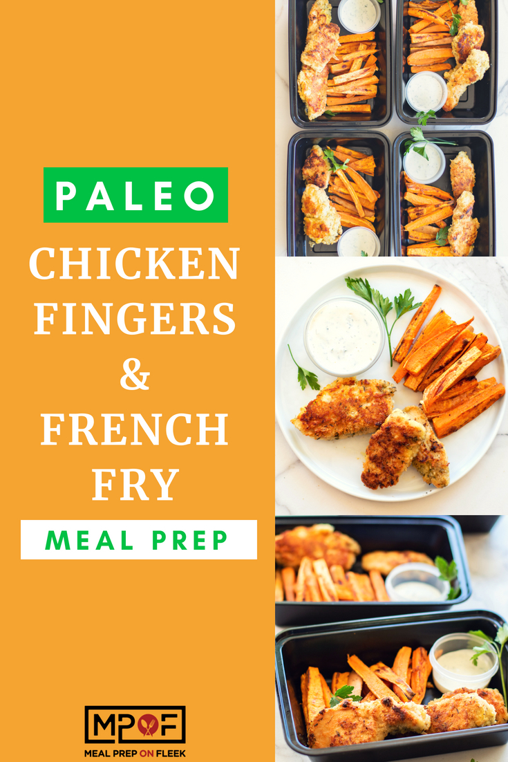 Paleo Chicken Fingers and French Fry Meal Prepblog