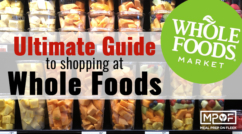 The Ultimate Whole30 Guide To Whole Foods