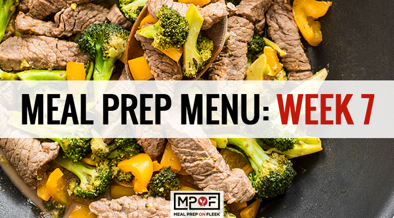 Meal Prep Menu: Week 7