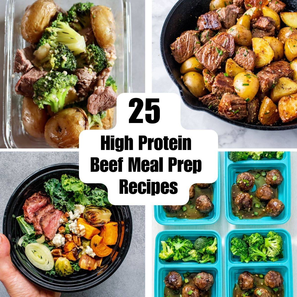 25 High Protein Beef Meal Prep Recipes
